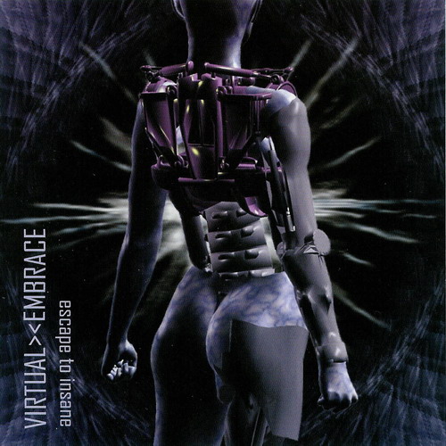 Обложка альбома «Escape To Insane» (Virtual Embrace, 2004)