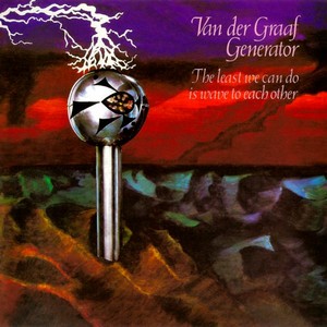 Обложка альбома «The Least We Can Do is Wave to Each Other» (Van der Graaf Generator, 1970)