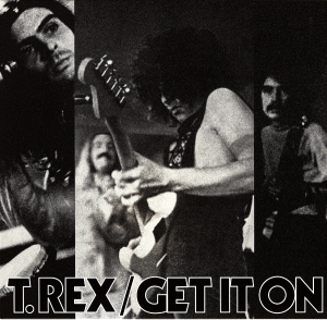 T.Rex Get It On single cover.jpg