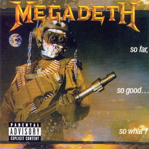 Megadeth So Far, So Good So What!.jpg