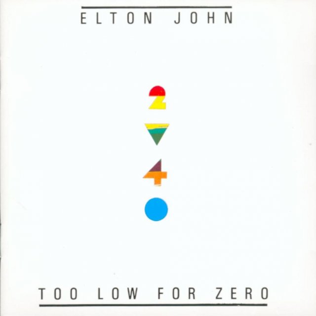 Обложка альбома «Too Low for Zero» (Элтона Джона, 1983)