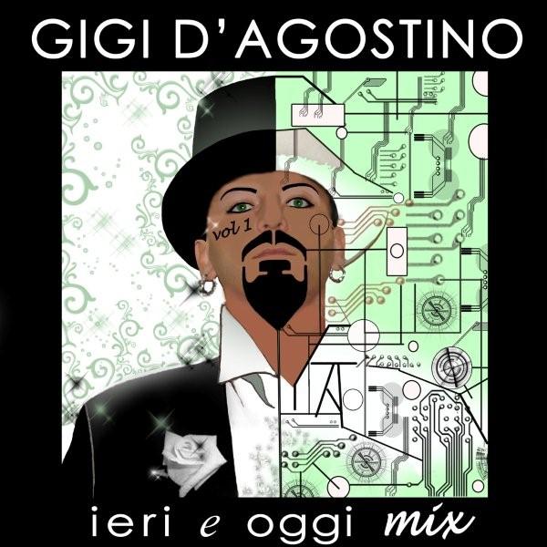 Обложка альбома «Ieri & Oggi Mix vol.1» (Джиджи Д’Агостино, 2010)