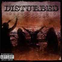 Обложка альбома «Indestructible in Germany» (Disturbed, 2008)