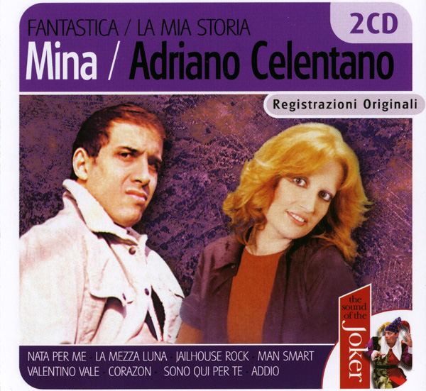 Обложка альбома «Fantastica / La mia storia…» (Адриано Челентано, Мина Мадзини, 2007)