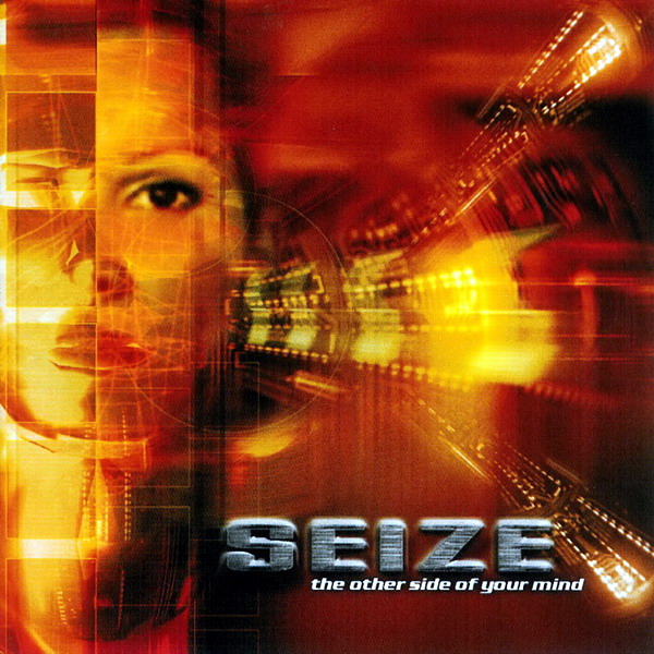 Обложка альбома «The Other Side of Your Mind» (Seize, 2003)