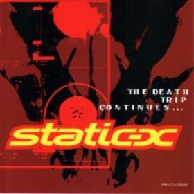 Обложка альбома «The Death Trip Continues» (Static-X, 2000)