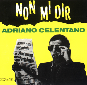 Обложка альбома «Non mi dir» (Адриано Челентано, 1965)